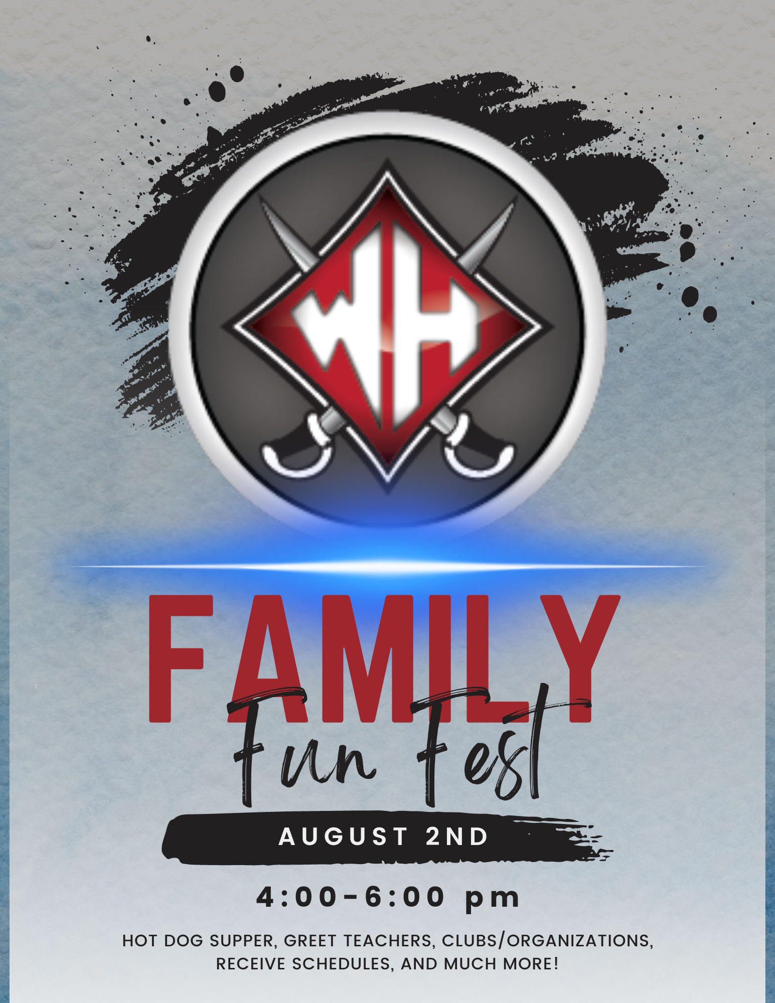 The Wade Hampton logo with the words Family Fun Fest below. August 2nd, 4pm to 6pm. Hot dog supper, greet teachers, clubs/organizations, receive schedules, and much more!