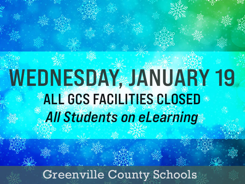 Wednesday, January 19 - All gcs facilities closed - all students on eLearning