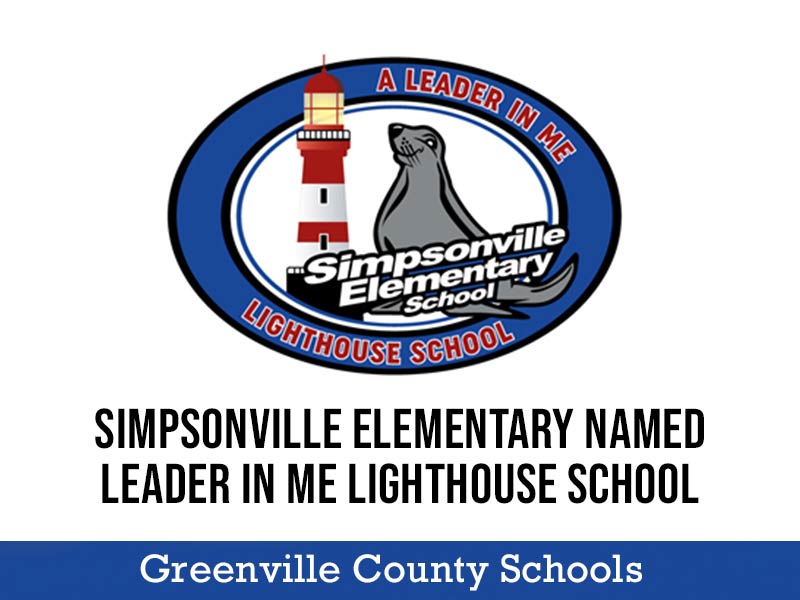 Simpsonville Elementary Named Leader in Me Lighthouse School