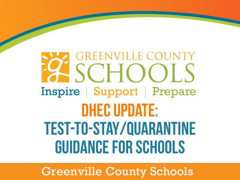 DHEC Updates Regarding Test-to-Stay and Quarantine for Schools