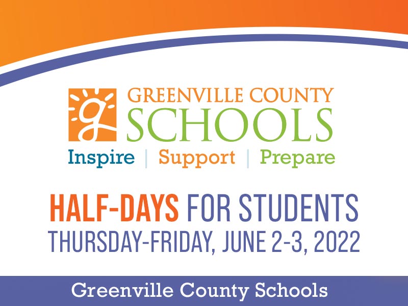 Half Days of School June 2 and 3, 2022