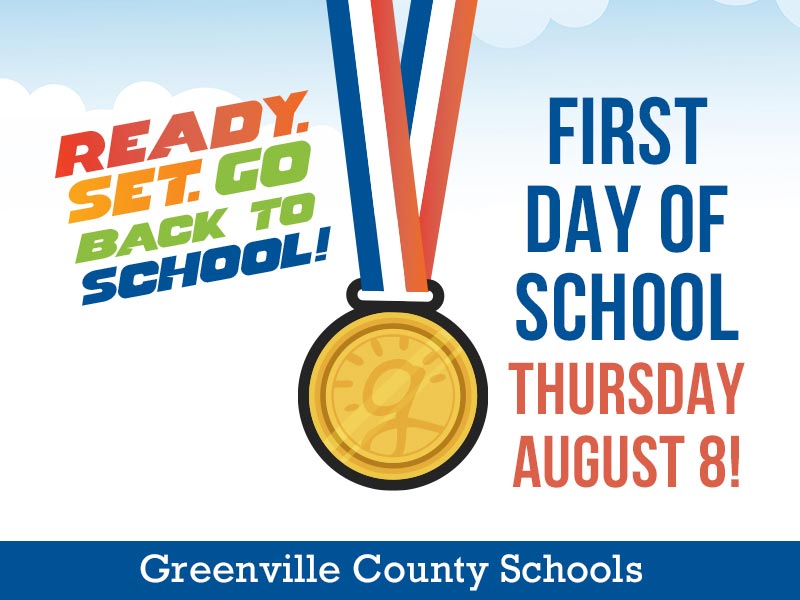 First Day of School - Thursday August 8