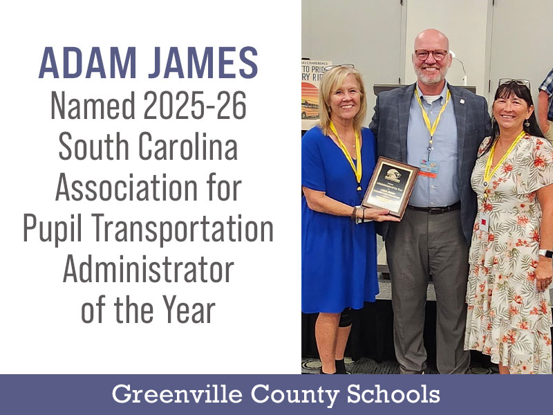 Adam James Named the 2025-26 South Carolina Association for Pupil Transportation Administrator of the Year