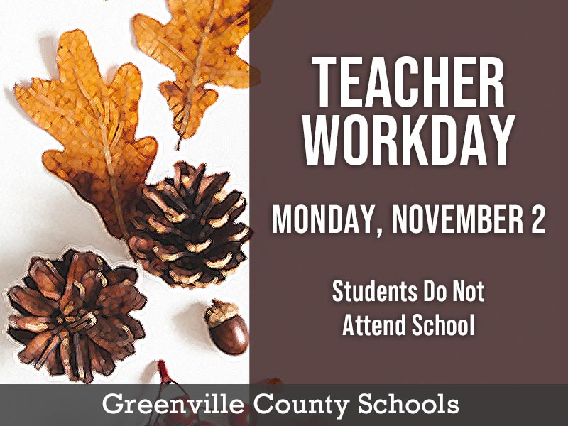 No School Monday, November 2, for Teacher Workday