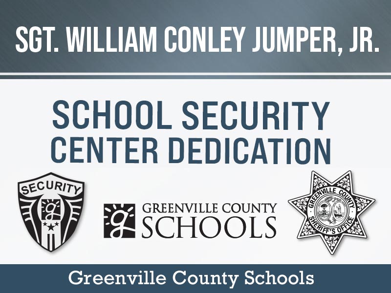 Sgt. William Conley Jumper, Jr. School Security Center Dedication