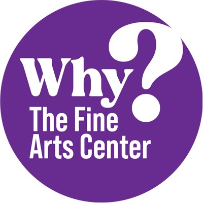 Why Fine Arts Center