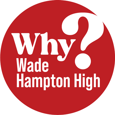 Why Wade Hampton High