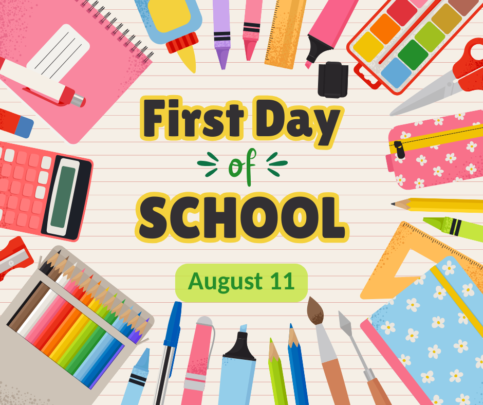 Text First Day of School, August 11 with a notebook paper background surrounded by a variety of school supplies