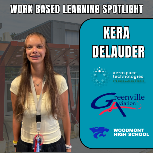 Kera Delauder Work Based Learning Greenville Aviation Woodmont High School