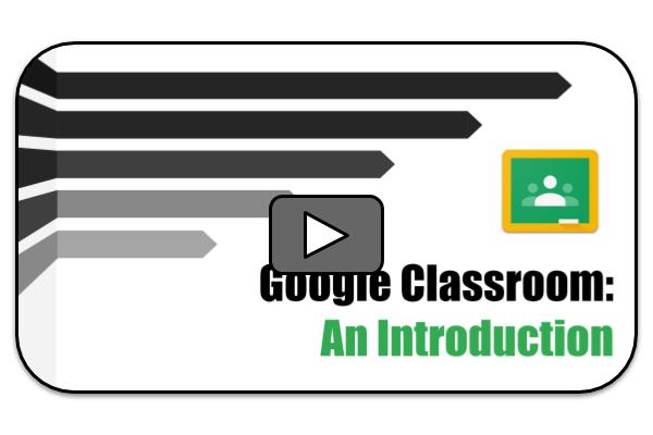 Introduction to Google Classroom