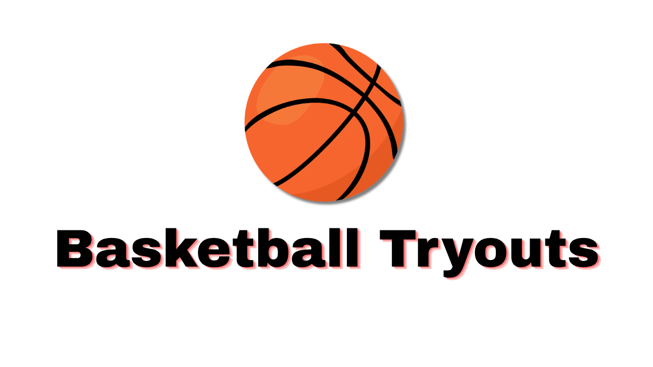 Basketball Tryouts
