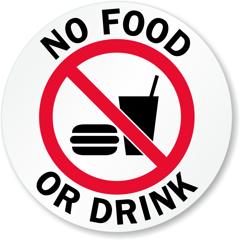no food or drink