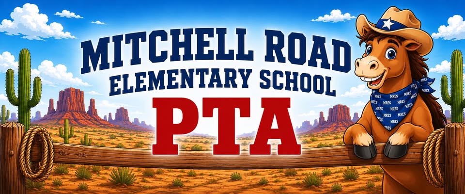 Mitchell Road Elementary PTA (has a picture of a mustang with a western background)