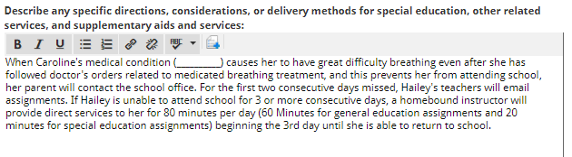 describe specific directions, considerations or delivery methods