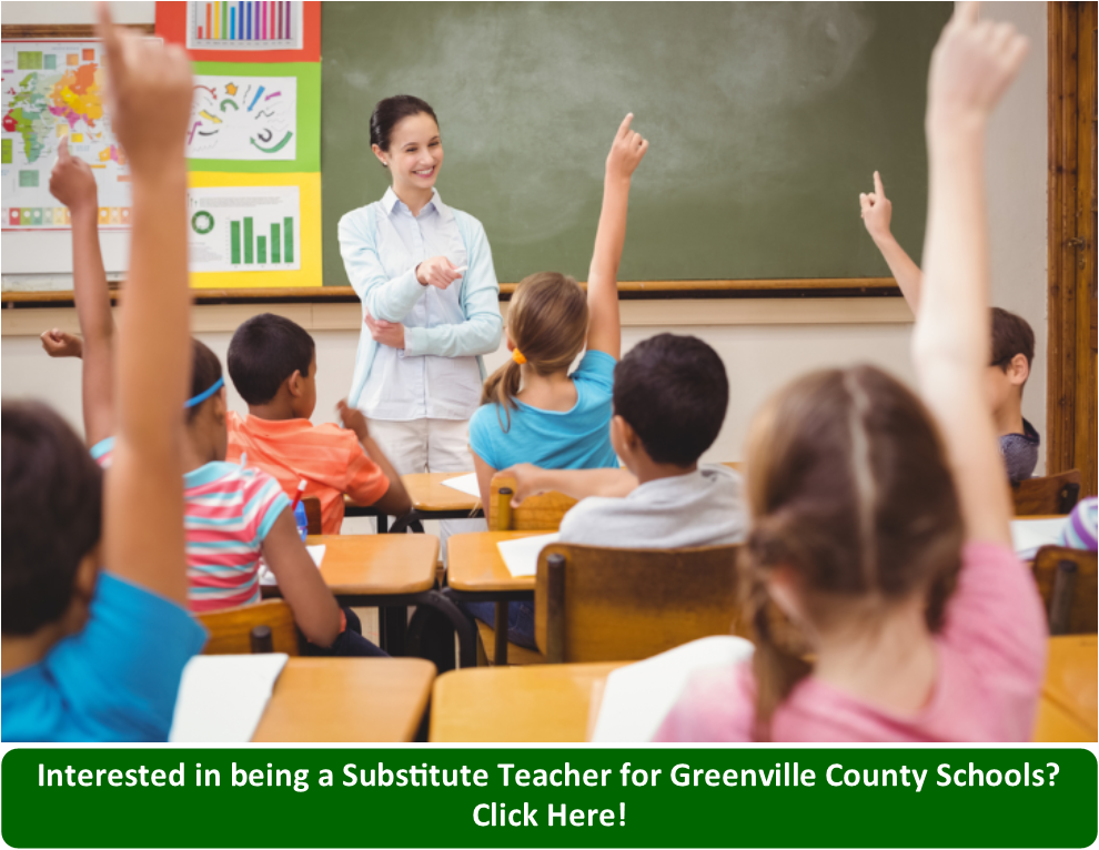 Interested in being a substitute for Greenville County Schools? Click here!